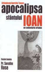 Apocalipsa Sfantului Ioan - un comentariu ortodox