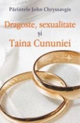 Dragoste, sexualitate si Taina Cununiei